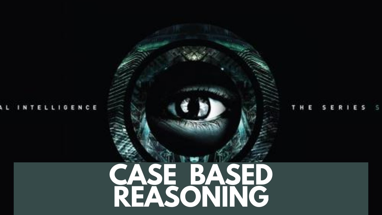 What is Case-Based Reasoning? Meaning, Definition, Explanation | RealizeTheTerms