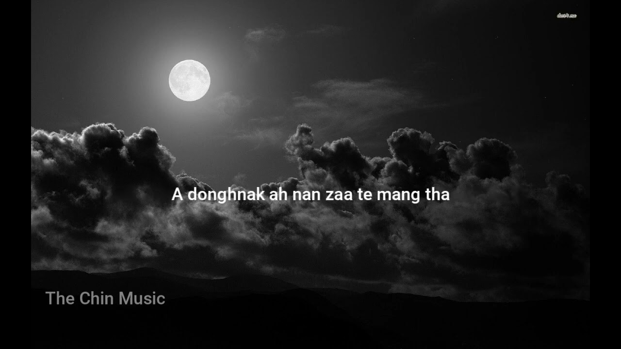 Bil Sung hla /A donghnak ah nan zaate mang tha