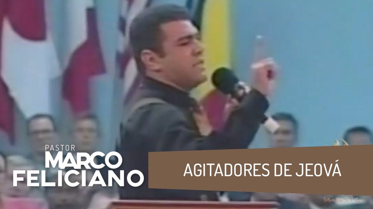 AGITADORES DE JEOVÁ, PASTOR MARCO FELICIANO