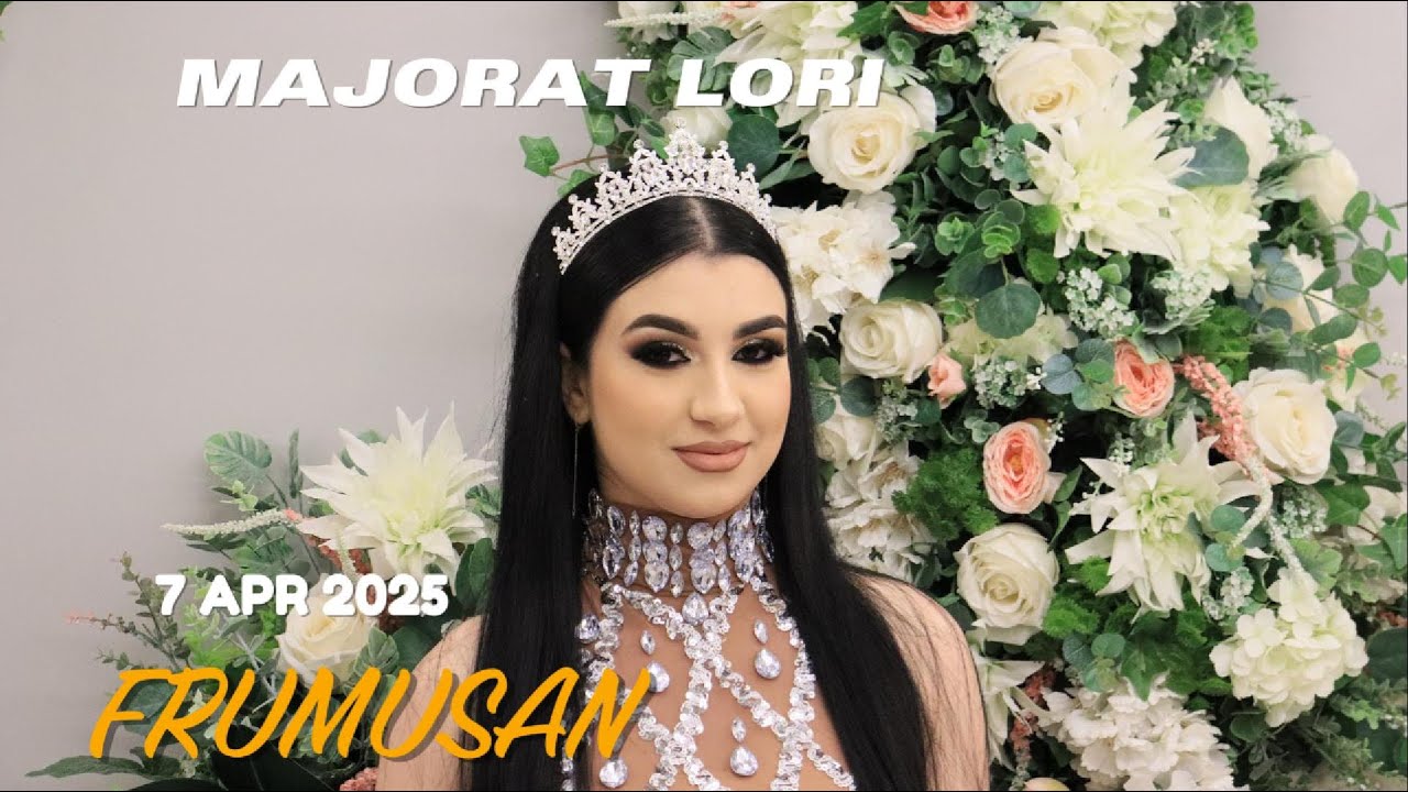 MAJORAT💖LORI ✔️FRUMUSANI✔️   07 .04  2025 .✔️