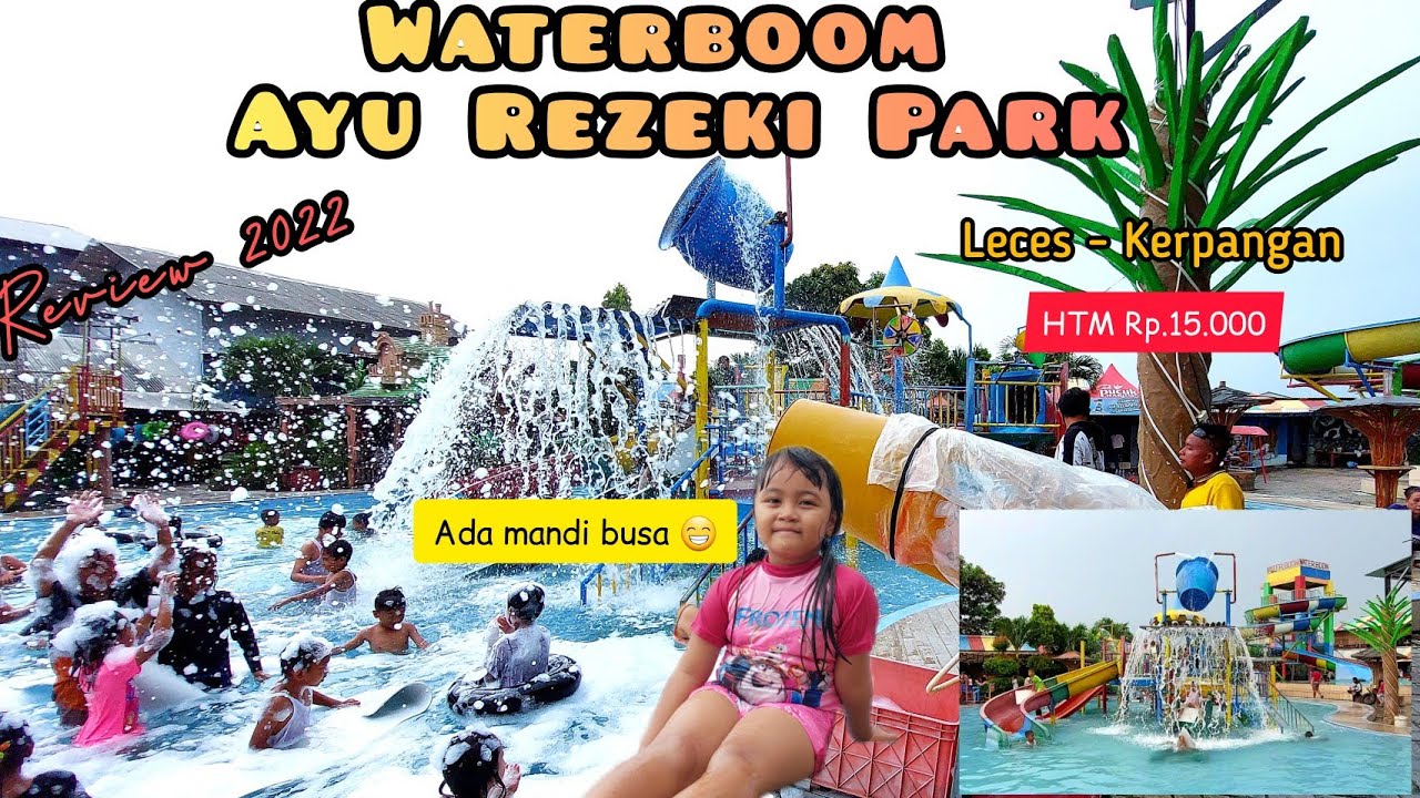 WATERBOOM AYU REJEKI PARK & TAMAN AYU REJEKI PARK 2022 |Harga Tiket & Review terbaru #ayurezekipark#