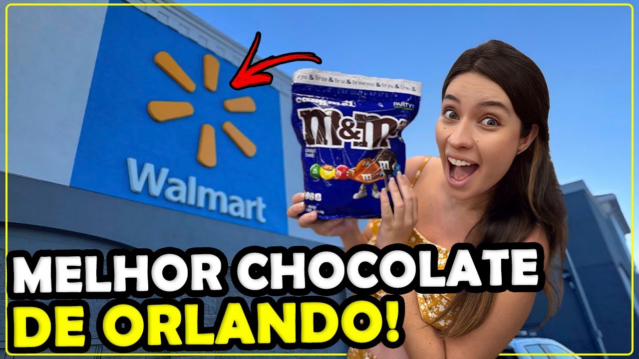 MELHORES CHOCOLATES DO WALMART DE ORLANDO