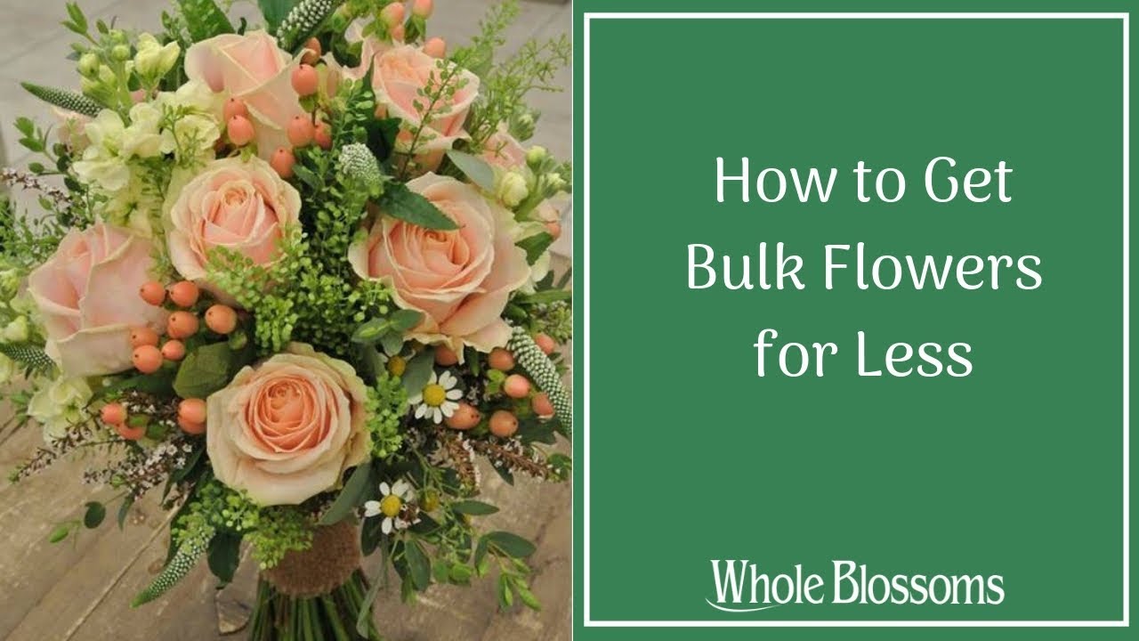 How to Get Bulk Flowers for Less
