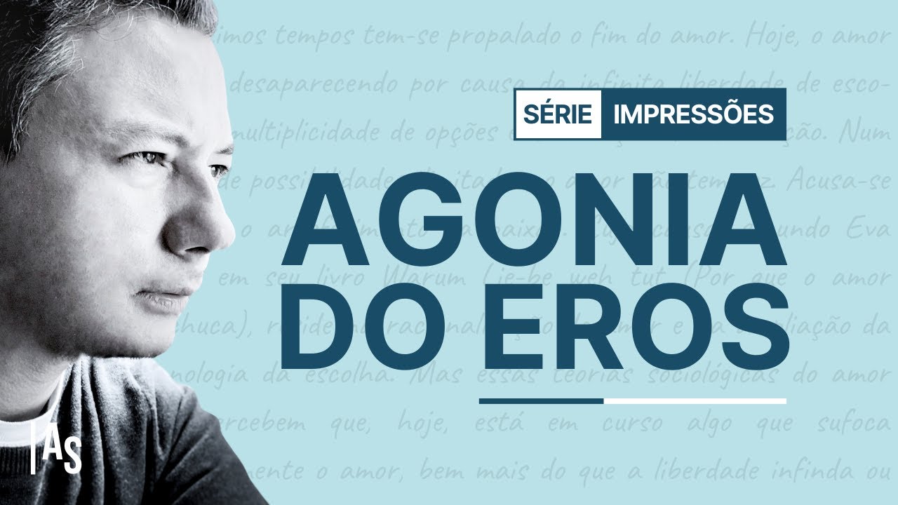 AGONIA DO EROS: Há Salvação para o Amor? | Resenha Byung-Chul Han