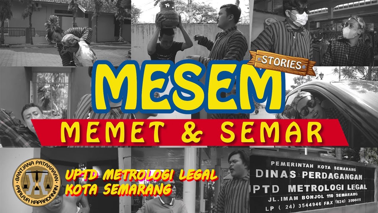 MESEM... Memet dan Semar di METROLOGI LEGAL KOTA SEMARANG..