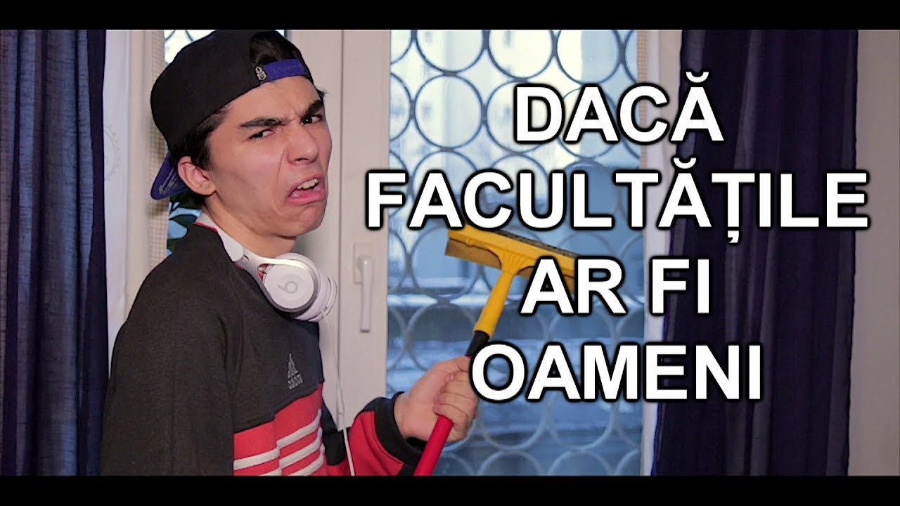 Dacă Facultățile ar fi Oameni