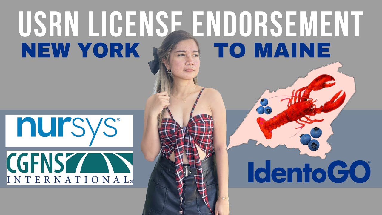 USRN License Endorsement New York to Maine | Nursys, IdentoGo, CES Report