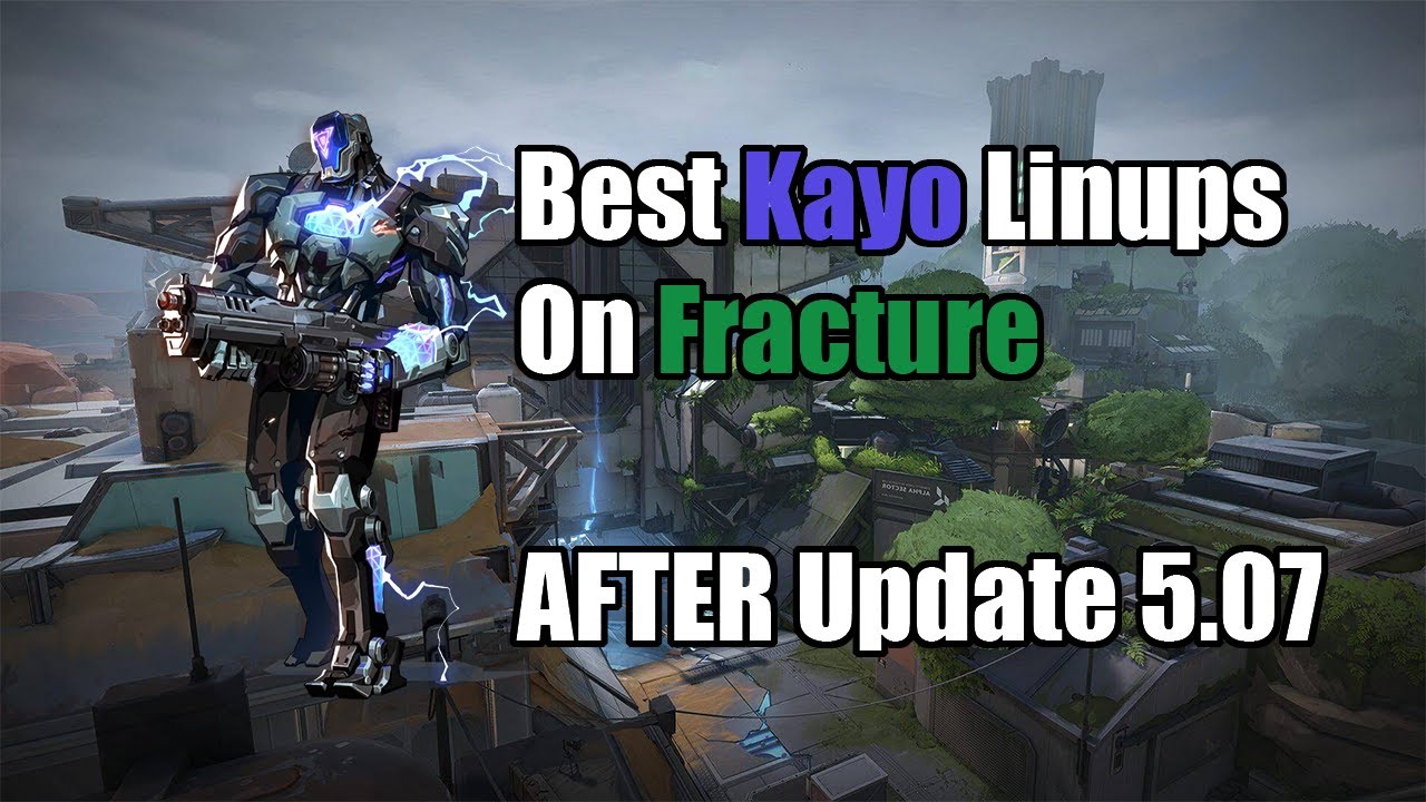 The Best KAYO Lineups on Fracture After Update 5.07
