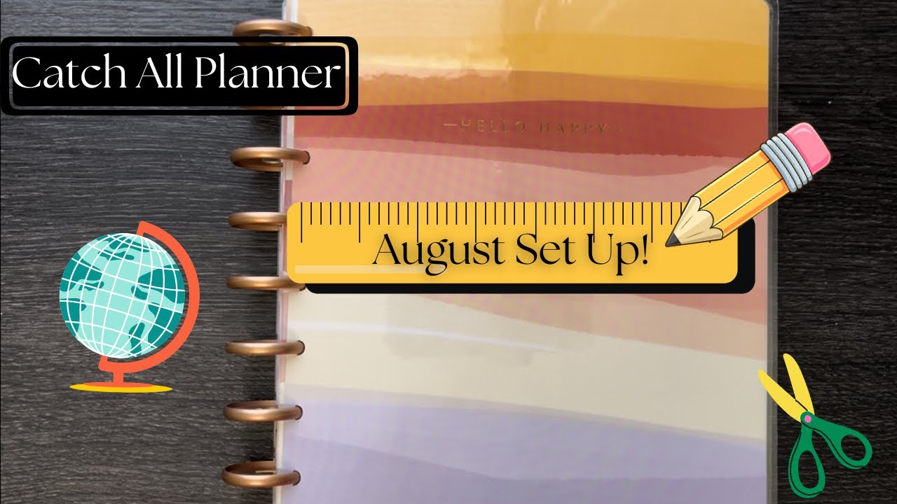 August Planner Set Up 2025