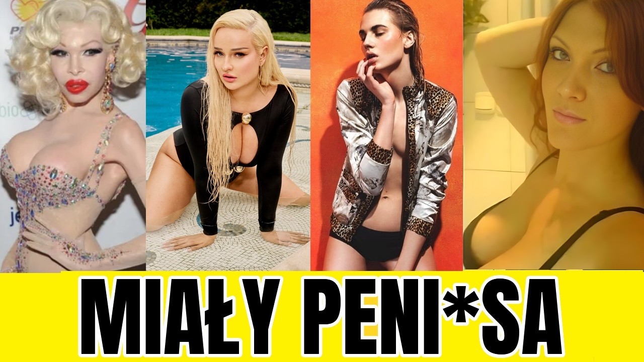 One miały PENIS*A - Polskie i zagraniczne CELEBRYTKI