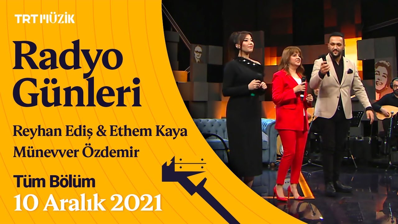 📻 Radyo Günleri | Reyhan Ediş & Ethem Kaya & Münevver Özdemir | 10 Aralık 2021 #RadyoGünleri