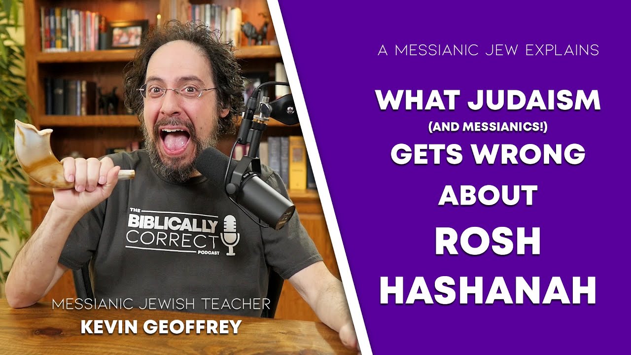 BCP #29 | What Judaism Gets Wrong About Rosh Hashanah - A Messianic Jew explains