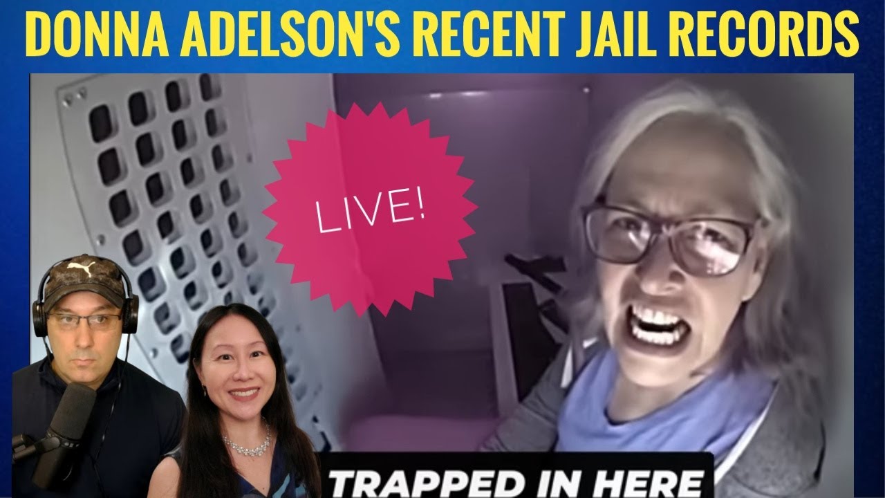 Donna Adelson's Jail Records & News w/Lawyers & Comedic Flair