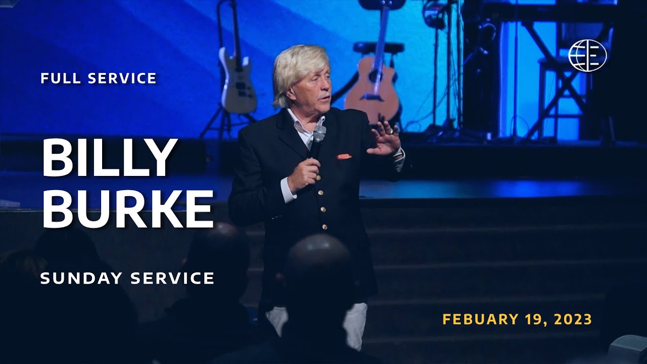 2-19-23 Evangel Live | Billy Burke | Sunday 11am