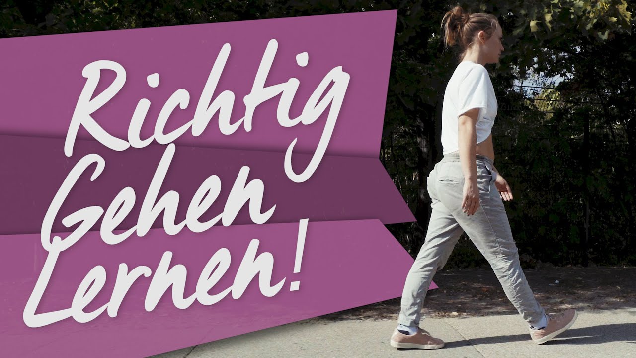 Richtig gehen - So geht's // Wichtige Tipps f&uuml;r deinen Alltag!