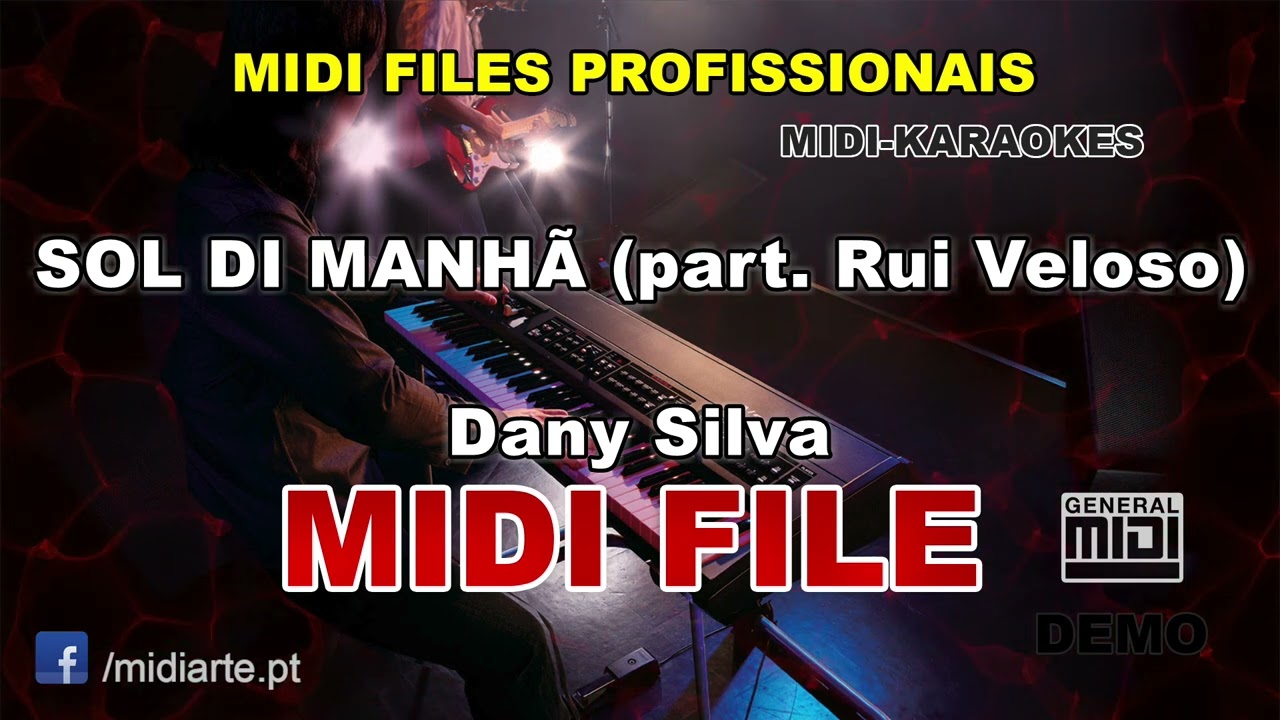 ♬ Midi file - SOL DI MANHÃ (part. Rui Veloso) - Dany Silva