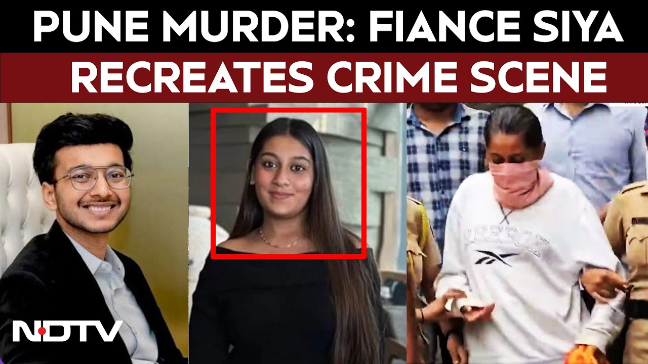 Pune Murder Case: Siya Goyal Taken To Fort To Recreate Crime Scene