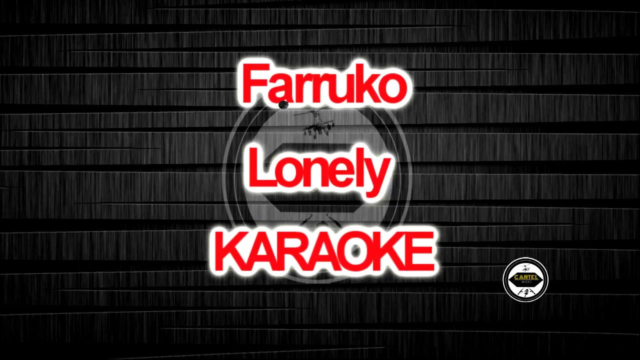 Lonely - Farruko - [ Karaoke ]