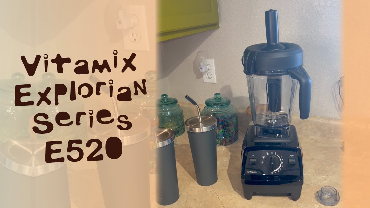 Vitamix Explorian Series E520 Unboxing - The Cookin' Camper