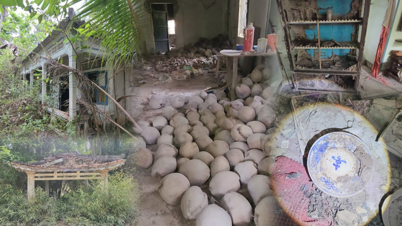 Nhà hoang còn nguyên đóng dừa khô bất ngờ với những đồ còn sót lại