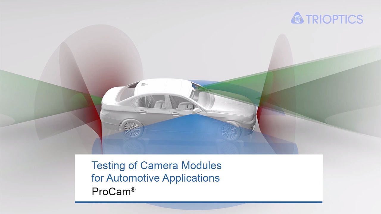 ProCam® - Testing of Camera Modules for Automotive Applications