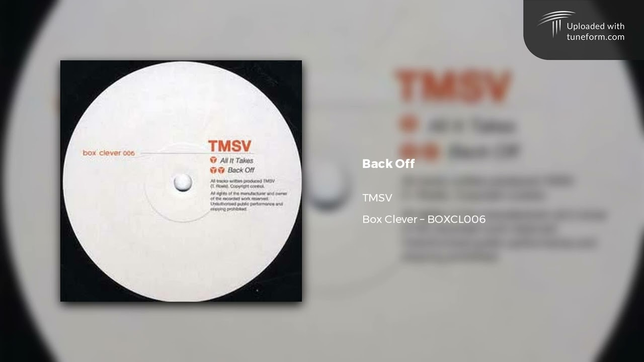 TMSV - Back Off (Box Clever | BOXCL006) [Dubstep]
