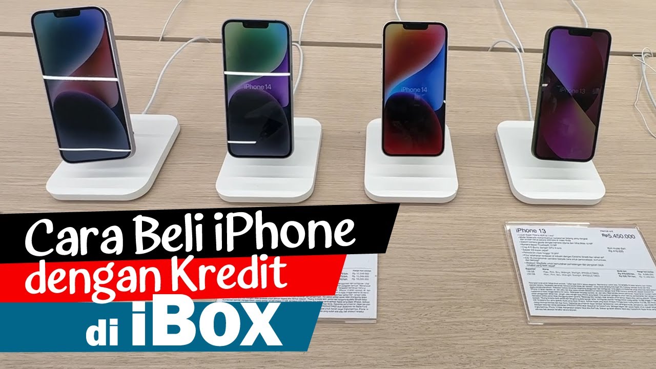 Cara Beli iPhone di iBox dengan Kredit/Cicilan 2024 | Langsung dari iBox
