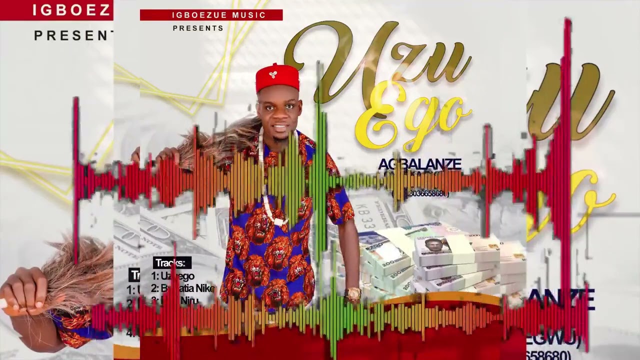 UZU EGO:AGBALANZE ONYEKA OKEKE