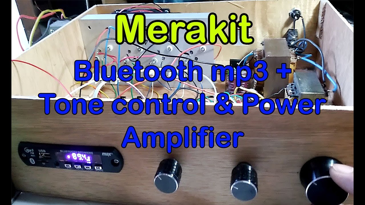 Merakit Bluetooth mp3 Modul  + Tone control & Power Amplifier.
