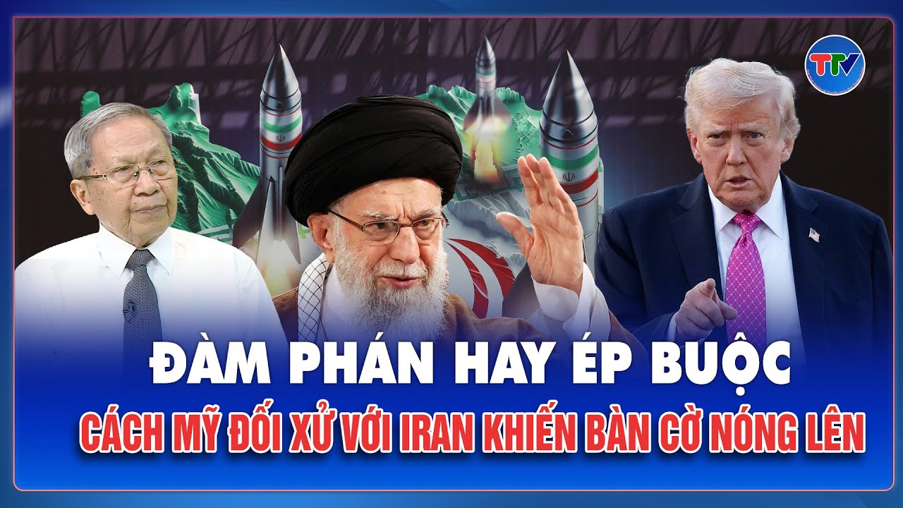 ĐIỂM NÓNG: Đàm phán “tích cực” với Iran, Mỹ đồng thời siết trừng phạt: Hai mặt một bàn?