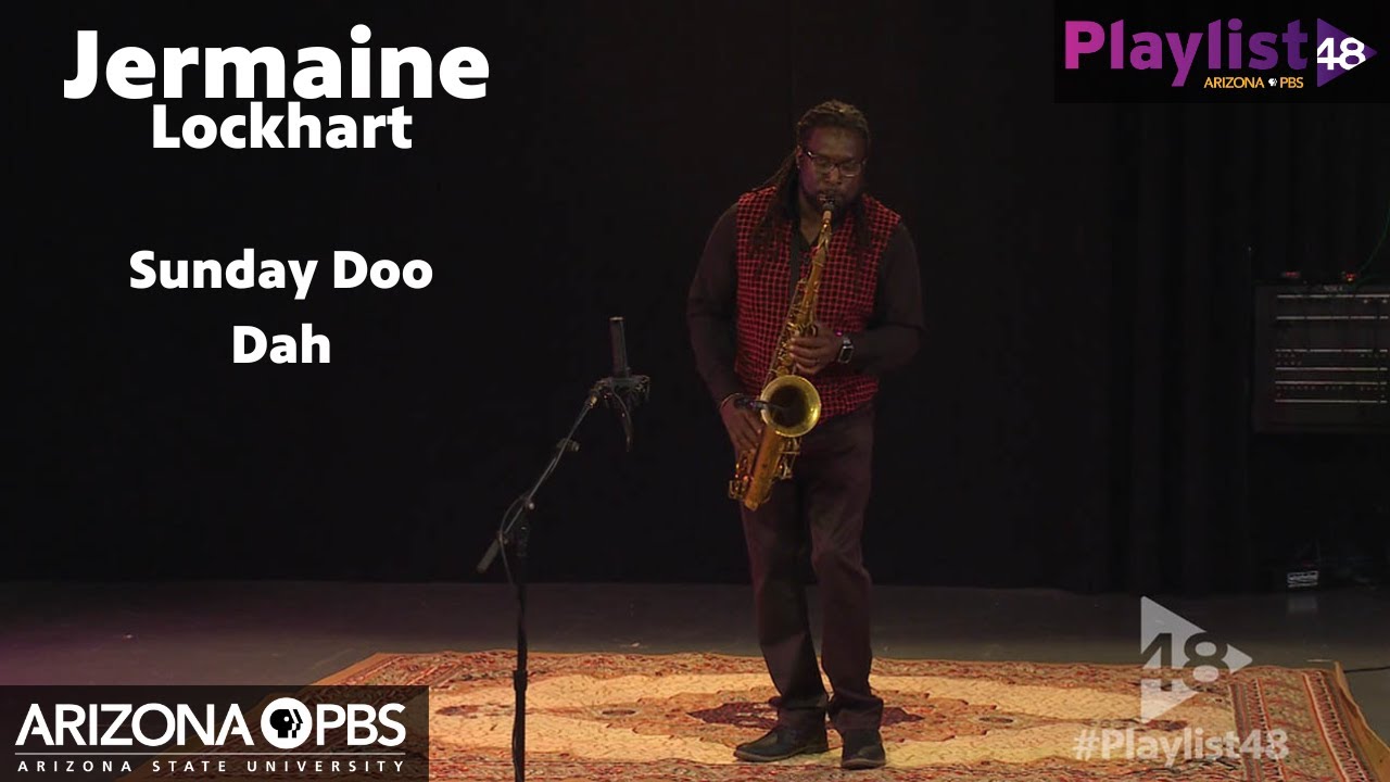 Jermaine Lockhart performs &ldquo;Sunday Doo Dah&rdquo; | Playlist 48