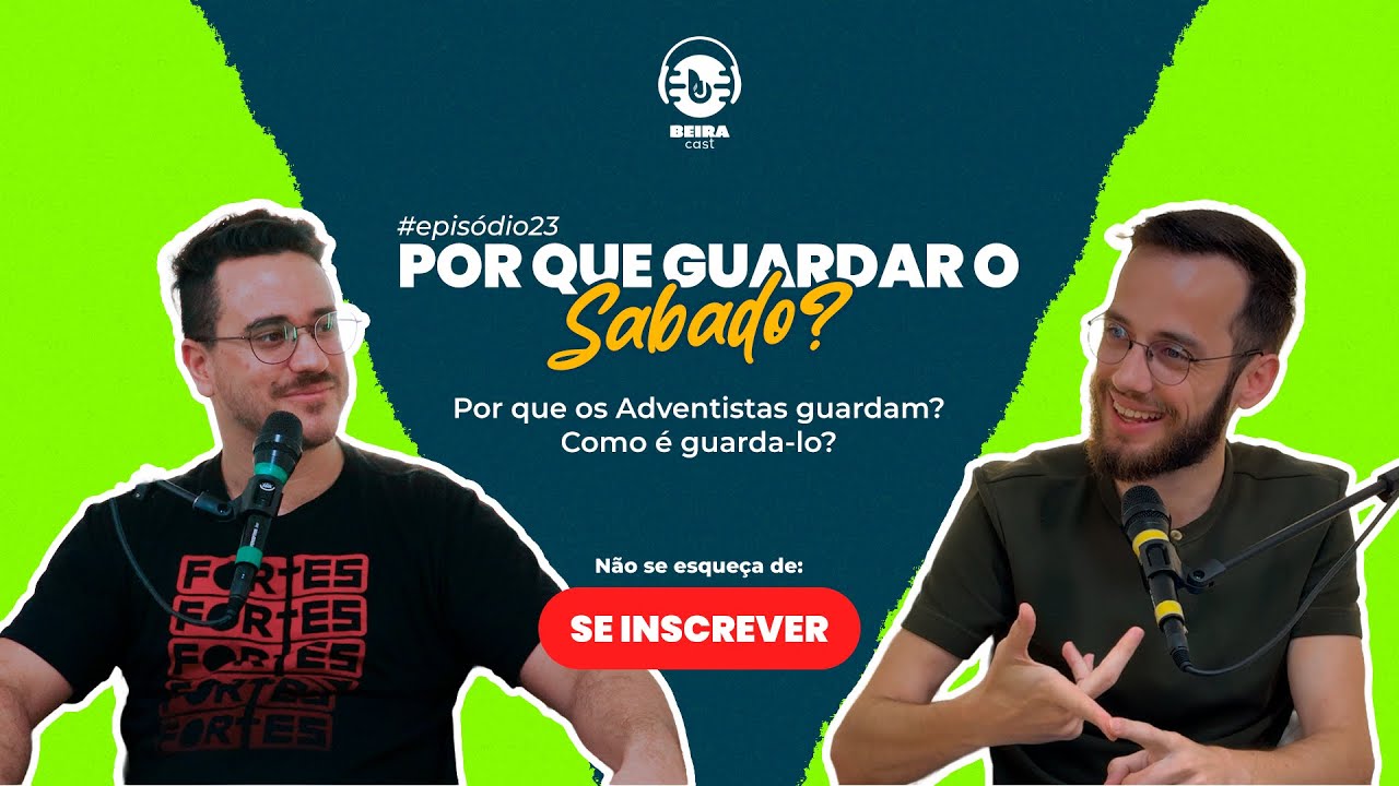 Por que guardar o sábado? (Pr. Helton Krüger) | BeiraCast#23