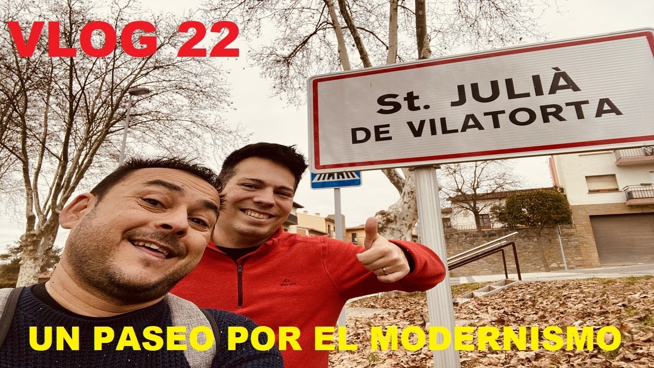 SANT JULIÀ DE VILATORTA | UN PASEO POR EL MODERNISMO #22