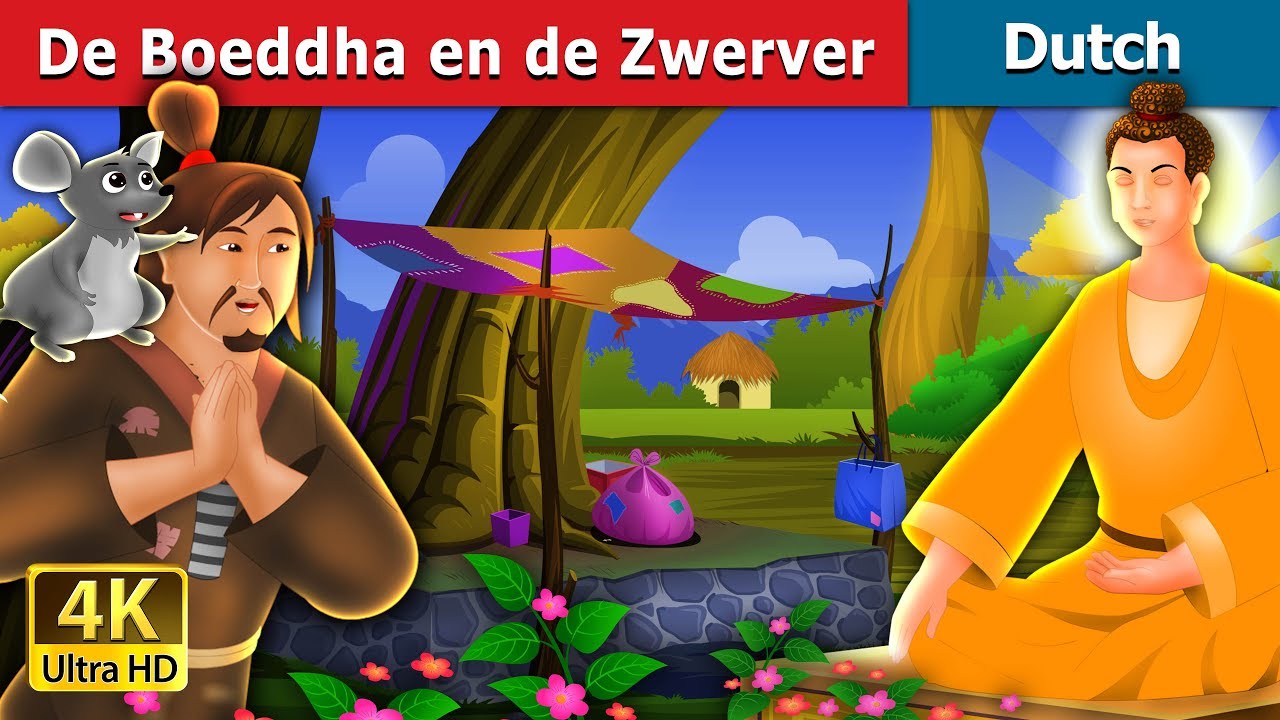 De Boeddha en de Zwerver | The Buddha And The Beggar Story in Dutch | Dutch Fairy Tales