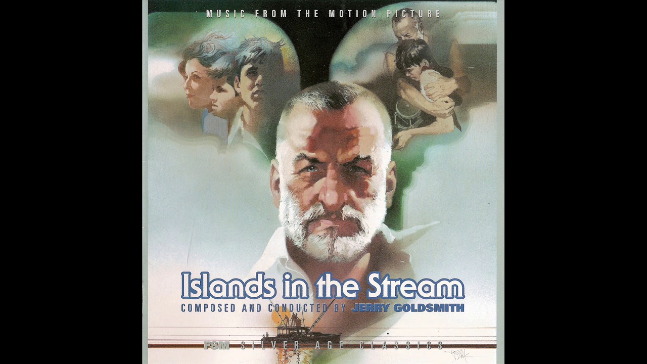 Islands In The Stream | Soundtrack Suite (Jerry Goldsmith)