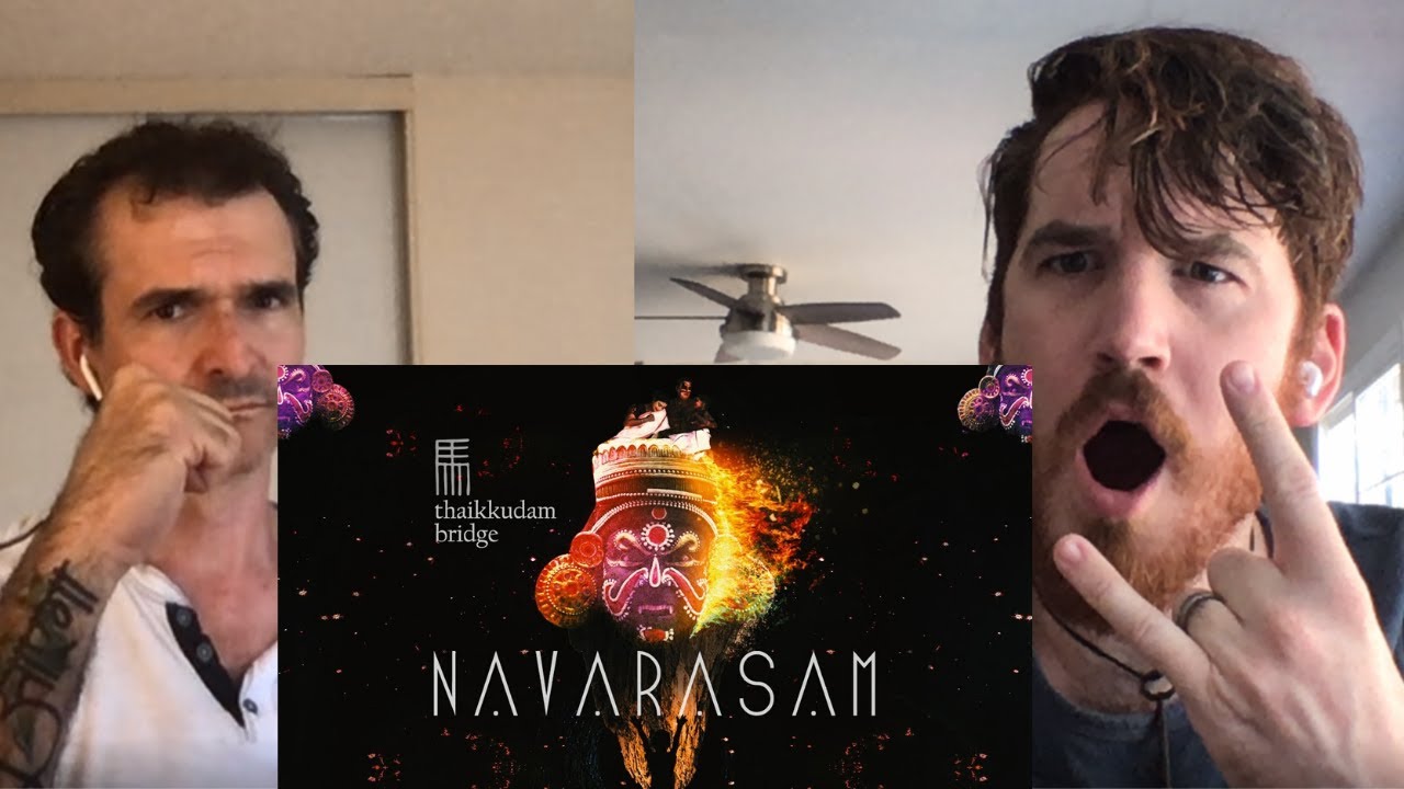 NAVARASAM REACTION!! | Thaikkudam Bridge
