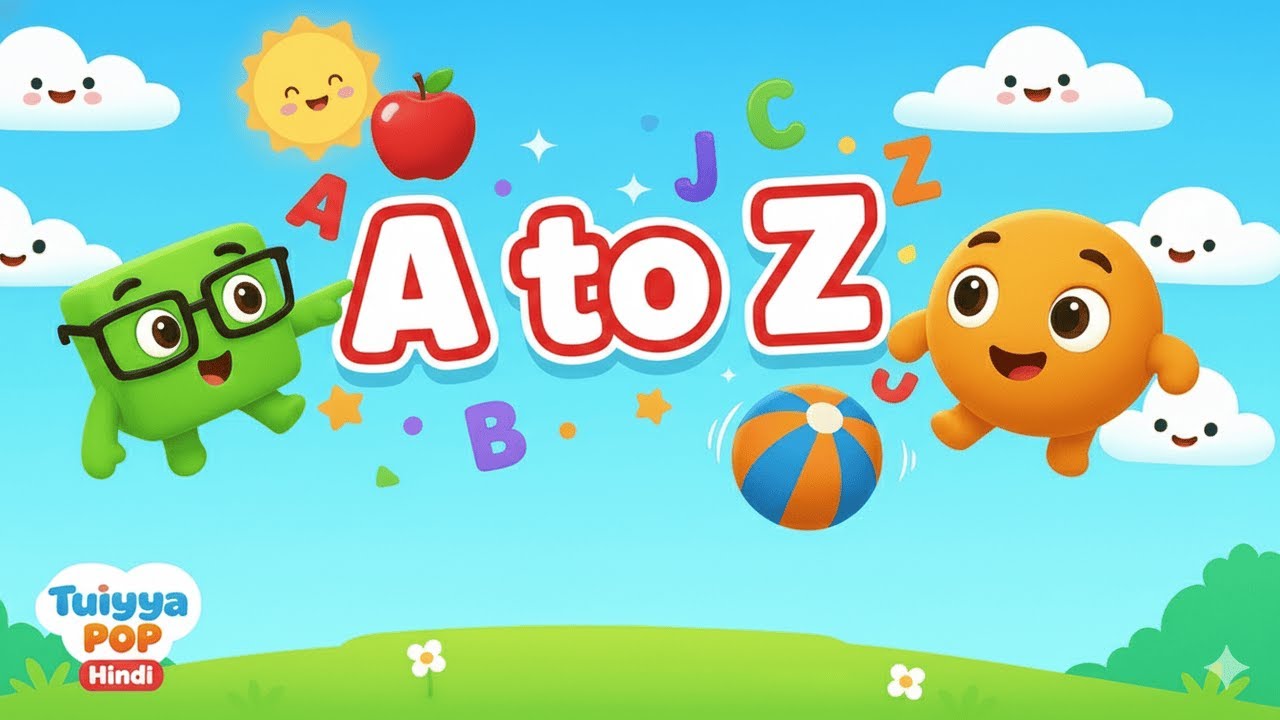 A से Z तक | बच्चों के लिए ABC सीखें | A to Z Alphabet in Hindi | Tuiyya Pop Hindi