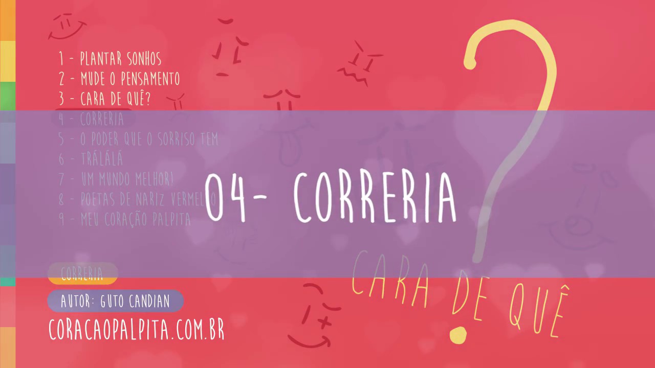 04 - Correria (CD Cara de Quê?)