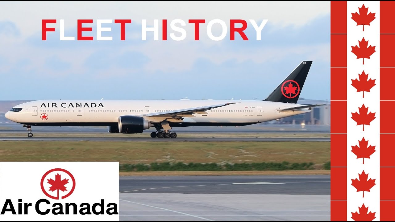 Fleet History #42: Air Canada 🇨🇦