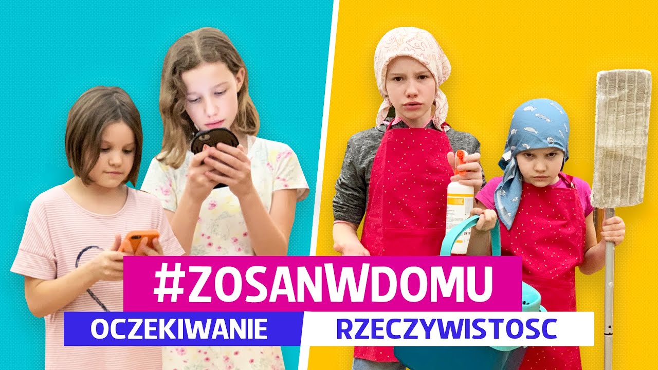 Zostań w Domu. Oczekiwanie kontra Rzeczywistość