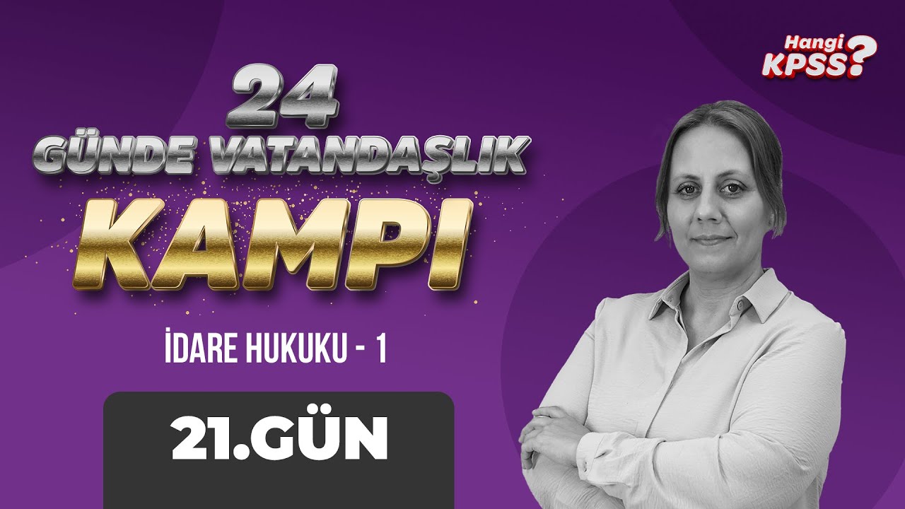 24 Günde KPSS Vatandaşlık Kampı - 21. Gün -  Yasemin Özkanlı - Hangi KPSS #kpssvatandaşlık