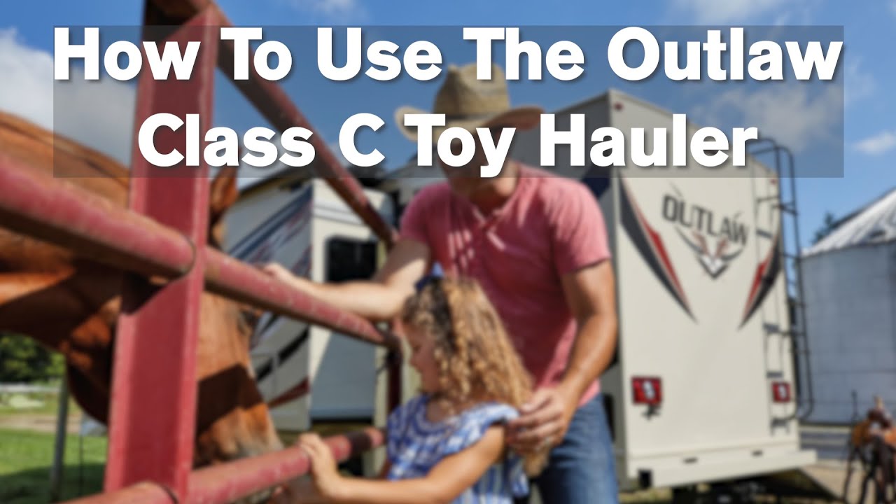 How To Use Your Outlaw Class C Toy Hauler From Thor Motor Coach