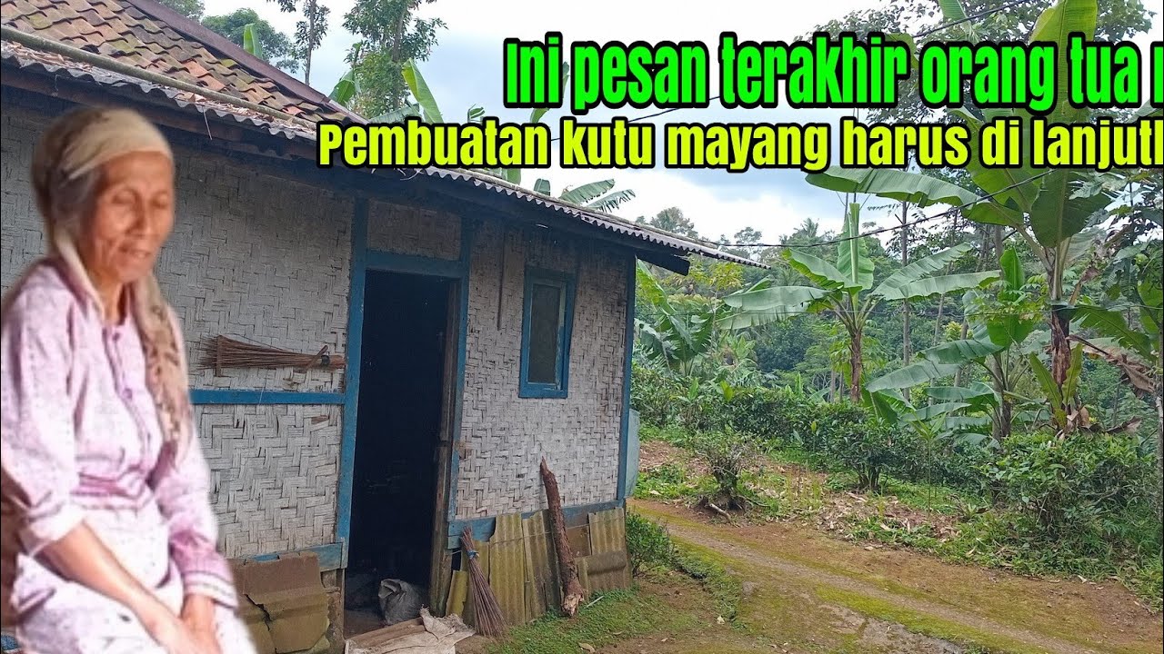 Puluhan tahun siemak bikin kutumayang,ini  pesan yang harus di lanjutkan dari orang tua nya