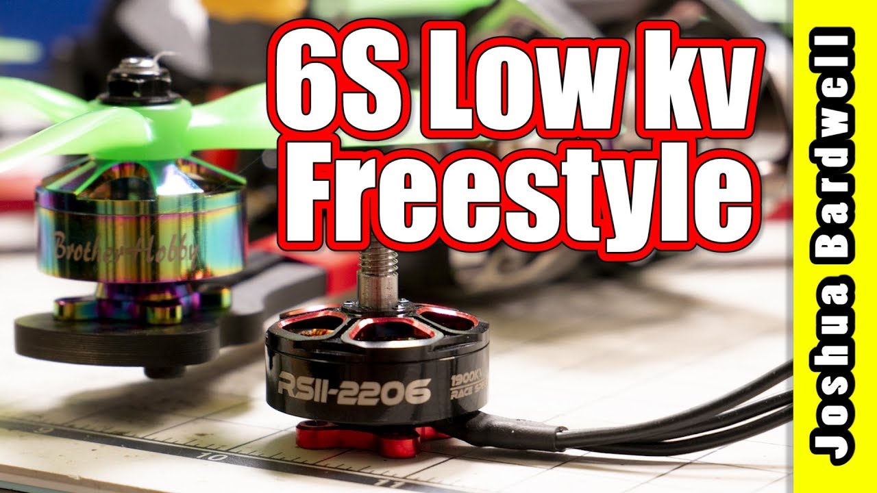 Flying 6S Low KV Freestyle For The First Time