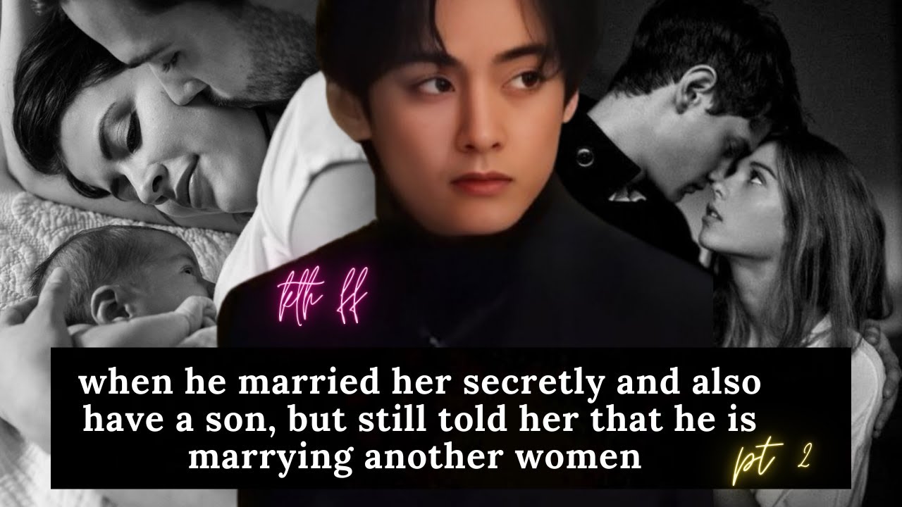 when he is married but still told her that he is doing 2nd married | taehyung ff | pt 2