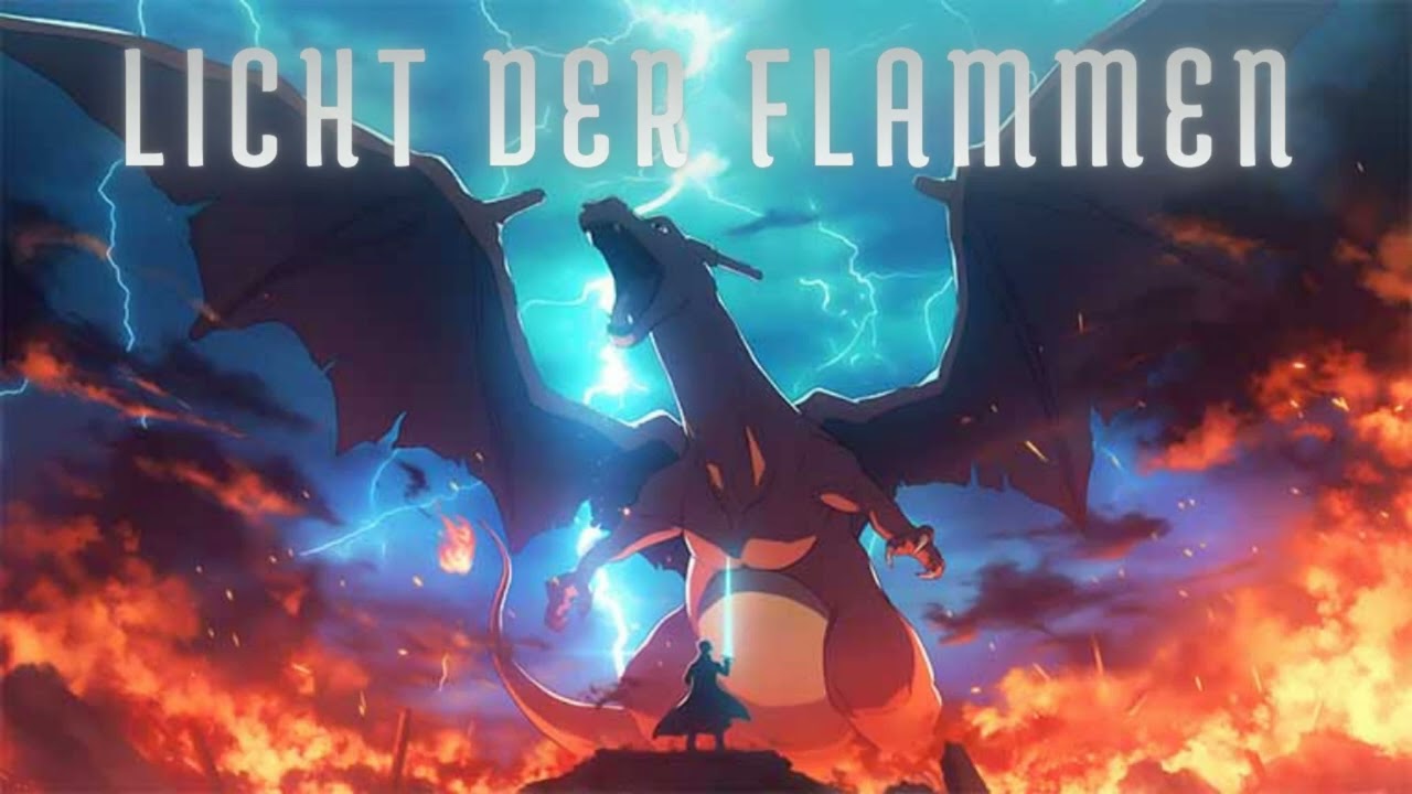 Licht der Flammen | Epic Glurak AMV | Mühlberger Records 