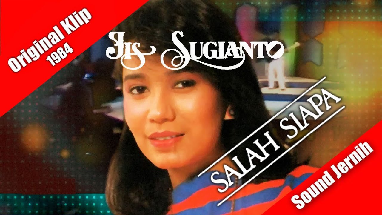 pop country - Iis Sugianto ~ Salah Siapa (1984)