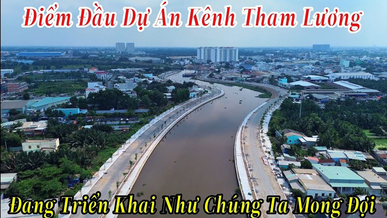 Điểm Đầu Dự Án Kênh Tham Lương Đang Triển Khai Như Chúng Ta Mong Đợi 17/3/2026