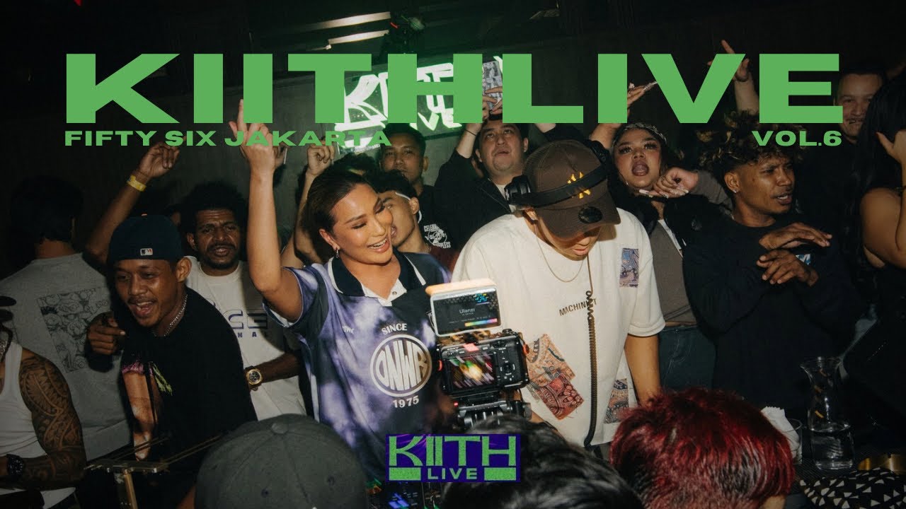 KIITH LIVE Vol.6 at Fifty Six Jakarta