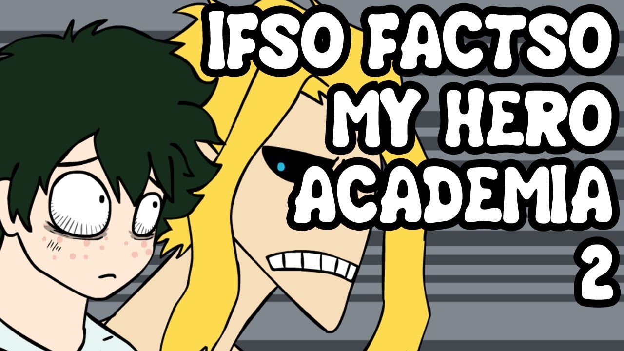 Ifso Factso: My Hero Academia 2 (Animation)